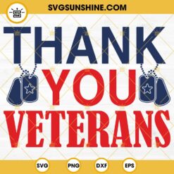 Thank You Veterans SVG, Veterans Day SVG PNG DXF EPS Cut Files