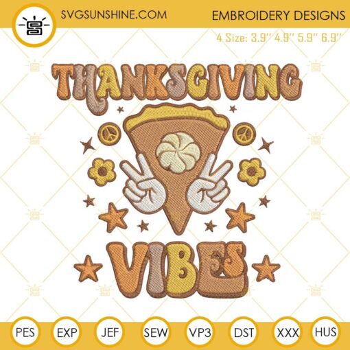 Thanksgiving Vibes Embroidery Design File