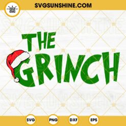 The Grinch SVG, Grinch Santa Hat SVG, Grinch Christmas SVG