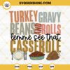 Turkey Gravy Beans And Rolls SVG, Thanksgiving SVG Digital Download