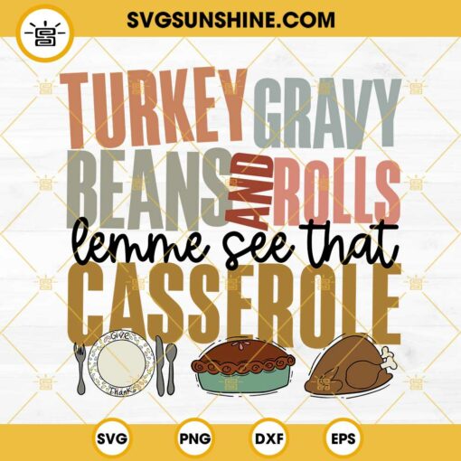 Turkey Gravy Beans And Rolls SVG, Thanksgiving SVG Digital Download