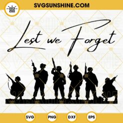 Veterans Day Lest We Forget SVG, Veterans Day SVG PNG DXF EPS Cut Files