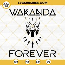 Wakanda Forever SVG, Black Panther SVG, Wakanda Forever PNG File Instant Download
