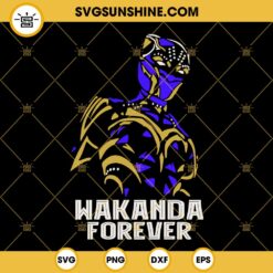 Wakanda Forever SVG, Black Panther SVG, Black Panther Wakanda Forever 2022 SVG PNG DXF EPS Vector Clipart