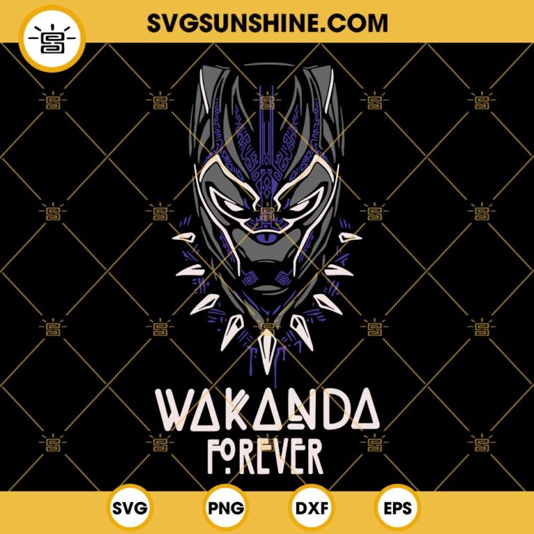 Wakanda Forever SVG, Black Panther Wakanda Forever 2022 SVG PNG DXF EPS