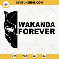 Wakanda Forever SVG, Black Panther SVG