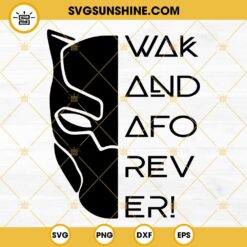 Wakanda Forever SVG Instant Digital Download Clipart Vector Outline