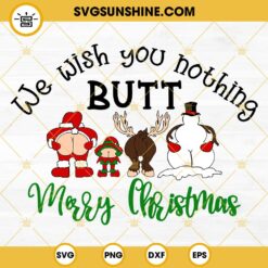 We Wish You Nothing Butt Merry Christmas SVG, Christmas Toilet Paper SVG Cut Files