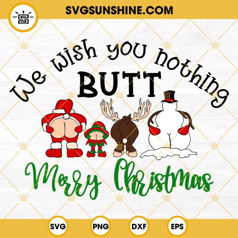 We Wish You Nothing Butt Merry Christmas SVG, Christmas Toilet Paper