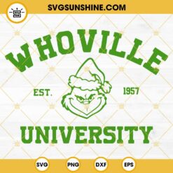 Whoville University SVG, Grinch SVG, Christmas SVG