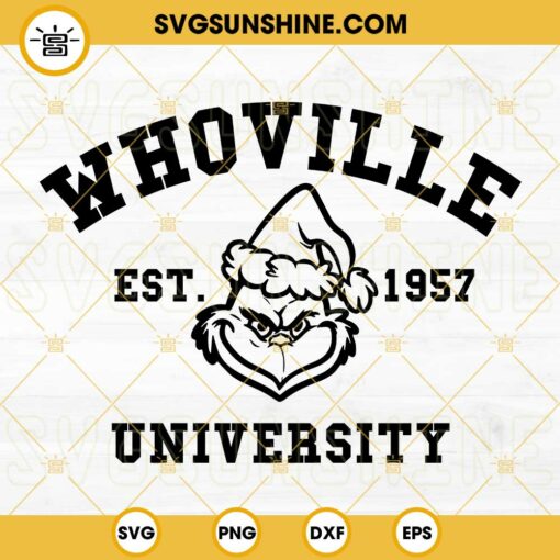 Whoville University SVG, Grinch Christmas SVG, Grinch Santa Hat SVG Digital Download