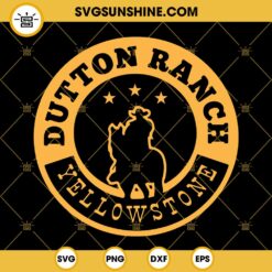 Yellowstone Dutton Ranch SVG, Yellowstone SVG PNG DXF EPS Cut Files
