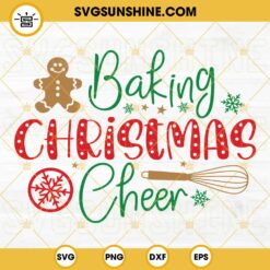 Baking Spirits Bright Gingerbread Man SVG, Cookie Christmas SVG, Baking Snowflakes SVG