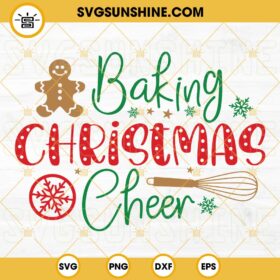 Baking Christmas Cheer SVG PNG DXF EPS Cut Files Cricut Silhouette