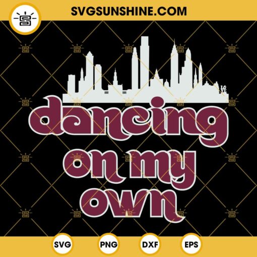 Phillies Dancing On My Own SVG PNG File Digital Download