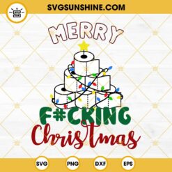 Merry Fucking Christmas SVG, Toilet Paper Christmas Tree SVG, Christmas Toilet Paper SVG