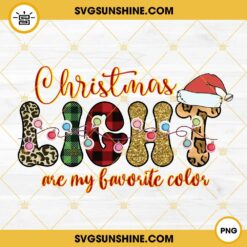 Christmas Light Are My Favorite Color PNG, Christmas Light Leopard PNG