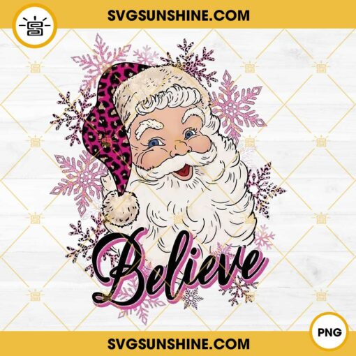 Santa Believe Christmas PNG, Santa Hat Leopard Pink PNG, Santa Claus PNG File Digital Download