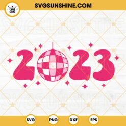 2023 New Year Disco Ball SVG, Happy New Year 2023 SVG, New Year 2023 SVG, Retro New Year SVG, Disco Ball SVG