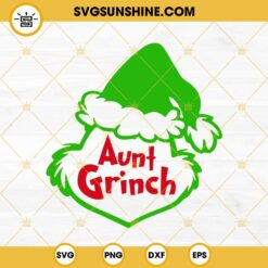 Aunt Grinch SVG PNG DXF EPS Cut Files