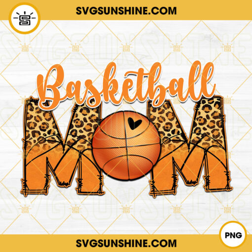 Basketball Mom PNG, Leopard PNG, Sports Mom PNG, Family Basketball PNG, Basketball Lover PNG File