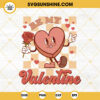 Be My Valentine SVG, Valentines Heart SVG, Retro Groovy Valentines SVG, Preppy Valentine's Day SVG
