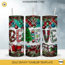 Believe Christmas 20oz Skinny Tumbler PNG, Merry Christmas Tumbler Template PNG File Digital Download