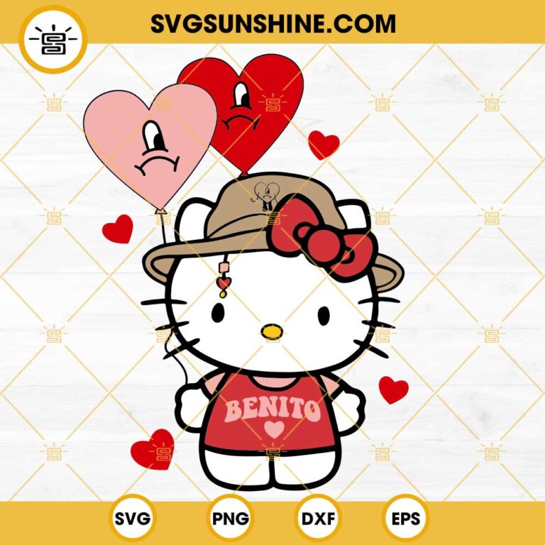 Hello Kitty Baby Benito Is My Valentine Svg, Bad Bunny Valentines Svg