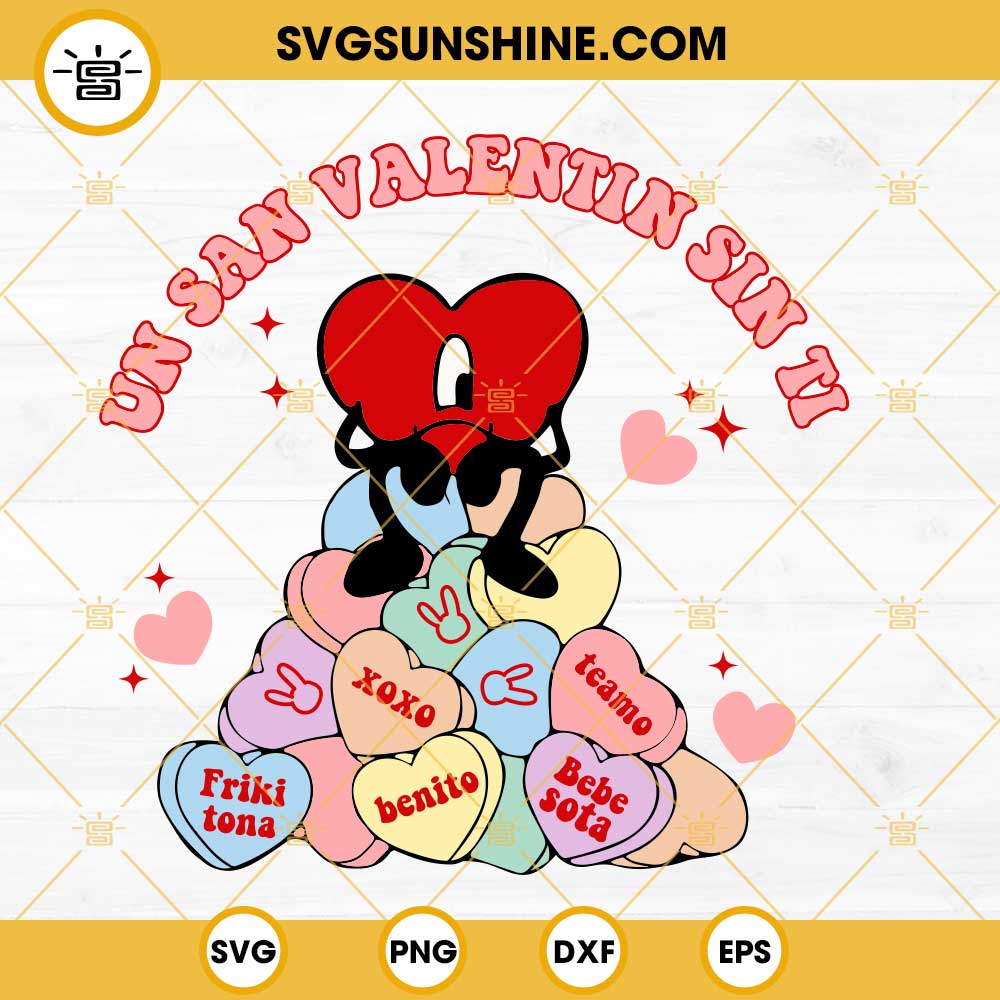 195+ Benito Is My Valentine Svg, Png, Jpg, Un San Valentin Sin Ti, Bad –  Drabundlesvg