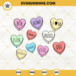 Candy Hearts SVG, Valentines Day Conversation Hearts SVG, Funny Dirty Valentine SVG PNG DXF EPS