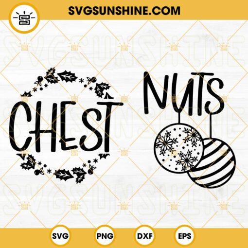 Chest Nuts SVG, Funny Christmas Couple SVG, Family Christmas SVG PNG