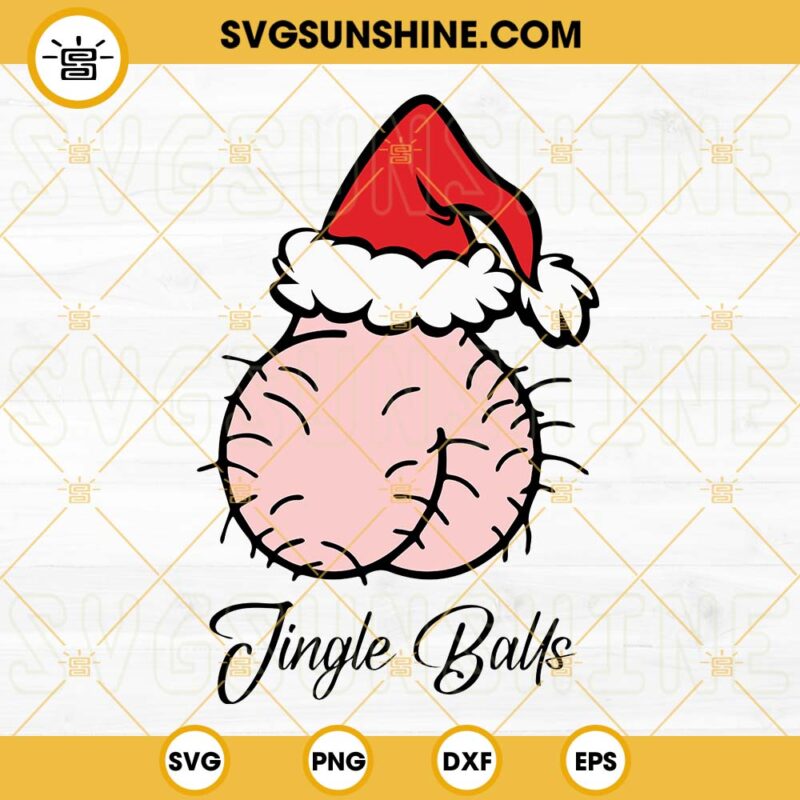 Jingle Balls SVG, Christmas Balls SVG, Funny Christmas SVG PNG DXF EPS ...