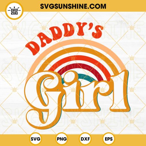 Daddy's Girl SVG, Rainbow Daddy And Daughter SVG, Vintage Fathers Day SVG PNG DXF EPS Cut Files