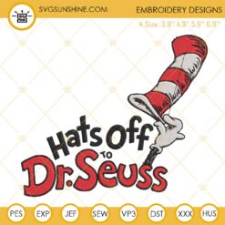 Dr Seuss Hat Embroidery Design, Hats Off To Dr Seuss Embroidery Design File