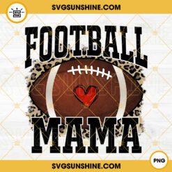 Football Mama PNG, Leopard Print PNG, Mama PNG, Football Mom PNG Sublimation