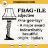 Fragile Leg Lamp SVG, A Major Award SVG, Christmas Story SVG, Christmas SVG