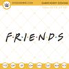 Friends Logo Embroidery Designs, Friends Embroidery File