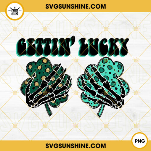 Gettin Lucky PNG, Skeleton Boob Hands Shamrock PNG, Funny St Patricks Day PNG Sublimation