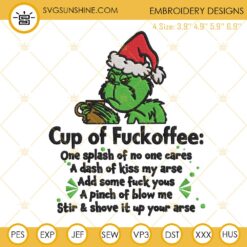 Grinch Cup Of Fuckoffee Embroidery Design File