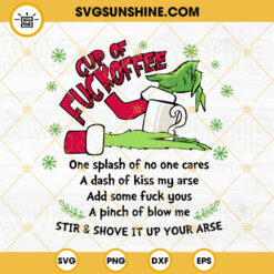 Grinch Cup Of Fuckoffee SVG, Grinch Cup Coffee SVG, Grinch SVG PNG DXF EPS