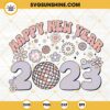 Happy New Year 2023 SVG, New Year SVG, Holidays 2023 SVG PNG DXF EPS Cricut Files