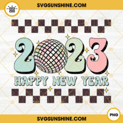 Happy New Year 2023 PNG, Groovy Disco Ball PNG, Retro New Year’s PNG Sublimation