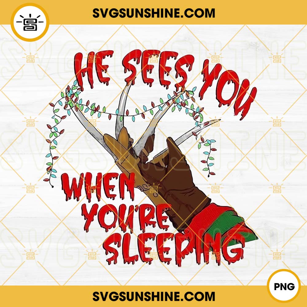 He Sees You When You're Sleeping PNG, Christmas Horror PNG, Freddy Krueger Christmas PNG