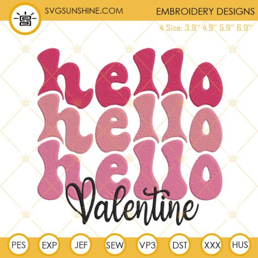 Hello Valentine Embroidery Files, Valentine’s Day Embroidery Designs