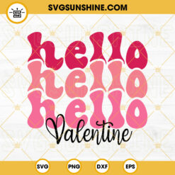 Hello Valentine SVG, Retro Valentine SVG, Valentine’s Day SVG PNG DXF EPS Files For Cricut