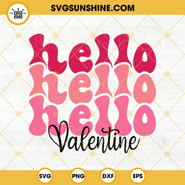 Hello Valentine SVG, Retro Valentine SVG, Valentine’s Day SVG PNG DXF