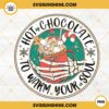 Hot Chocolate To Warm Your Soul PNG, Christmas Sign PNG, Skeleton Christmas PNG