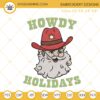 Howdy Holidays Cowboy Santa Embroidery Designs File