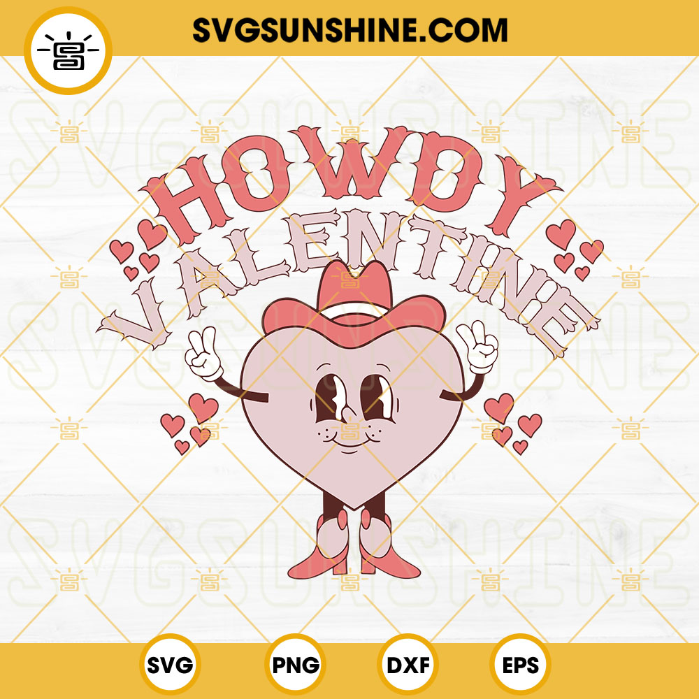 Howdy Valentine SVG, Western Valentines Day SVG, Cowboy Valentine SVG Files For Cricut