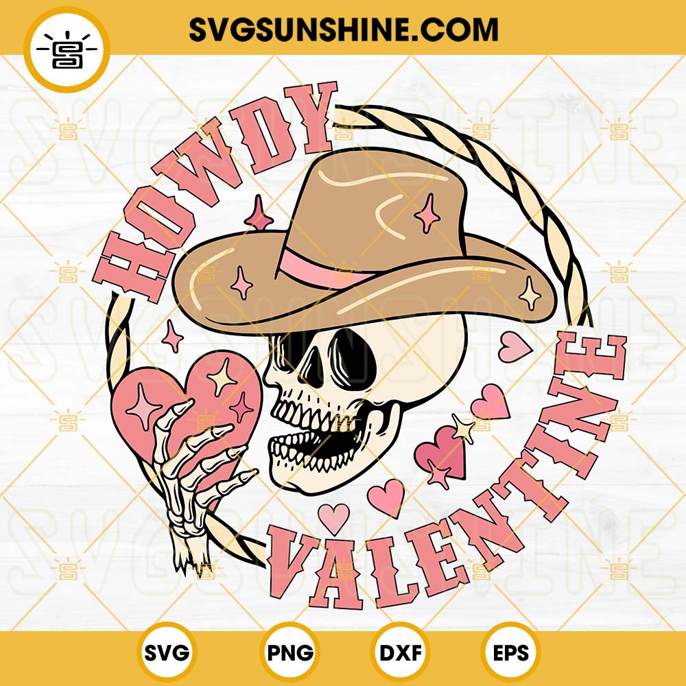 Howdy Valentine Skeleton SVG, Retro Western Valentine SVG, Cowboy Skull